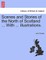Scenes and Stories of the North of Scotland ... with ... Illustrations.