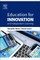 Education for Innovation and Independent Learning