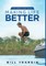 Making Life Better