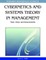 Cybernetics and Systems Theory in Management