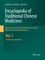 Encyclopedia of Traditional Chinese Medicines - Molecular Structures, Pharmacological Activities, Natural Sources and Applications