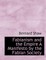 Fabianism and the Empire A Manifesto by the Fabian Society