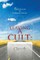 Leaving a Cult