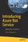 Introducing Azure Bot Service
