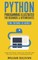 Python Programming Illustrated For Beginners & Intermediates