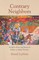Contrary Neighbors, Volume 237