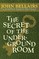 The Secret of the Underground Room