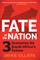 Fate of the Nation