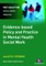 Evidence-based Policy and Practice in Mental Health Social Work