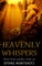 Heavenly Whispers