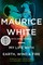 White, M: My Life with Earth, Wind & Fire