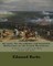 On taste, On the sublime and beautiful, Reflections on the French Revolution, A letter to a noble lord. With introd. and notes. By