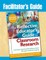 Facilitator's Guide to The Reflective Educator's Guide to Classroom Research