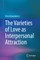 The Varieties of Love as Interpersonal Attraction