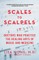 Scales to Scalpels