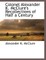 Colonel Alexander K. McClure's Recollections of Half a Century