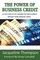 The Power of Business Credit