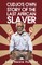 Cudjo's Own Story Of The Last African Slavery