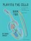 Playing the Cello, Book Two, Expanded Edition