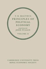 T. R. Malthus: Principles of Political Economy: Volume 2 T. R. Malthus: Principles of Political Economy: Volume 2