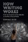 How Writing Works