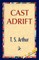 Cast Adrift