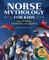 Norse Mythology for Kids