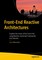 Front-End Reactive Architectures