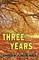 Three Years