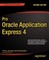 Pro Oracle Application Express 4