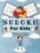 Sudoku For Kids Medium to Hard