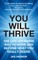 You Will Thrive