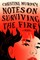 Notes on Surviving the Fire