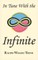 In Tune with the Infinite