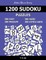 1,200 Sudoku Puzzles. 300 Easy, 300 Medium, 300 Hard and 300 Extra Hard