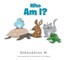 Who Am I?