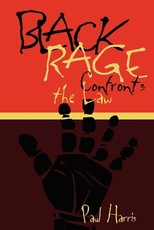 Black Rage Confronts the Law Black Rage Confronts the Law