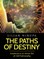 The Paths of Destiny