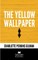 The Yellow Wallpaper