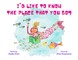 I'd Like to Know the Place that you Go?