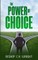 The Power Of Choice