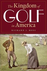 The Kingdom of Golf in America The Kingdom of Golf in America