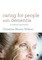 Caring for People with Dementia