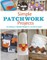 Simple Patchwork Projects