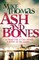 Ash and Bones