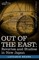 Out of the East