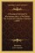 A Discourse Delivered At Warminster, July 3, 1799, Before The Society Of Unitarian Christians (1809)