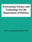 Forecasting Science and Technology for the Department of Defense