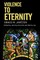 Violence to Eternity