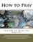 How to Pray